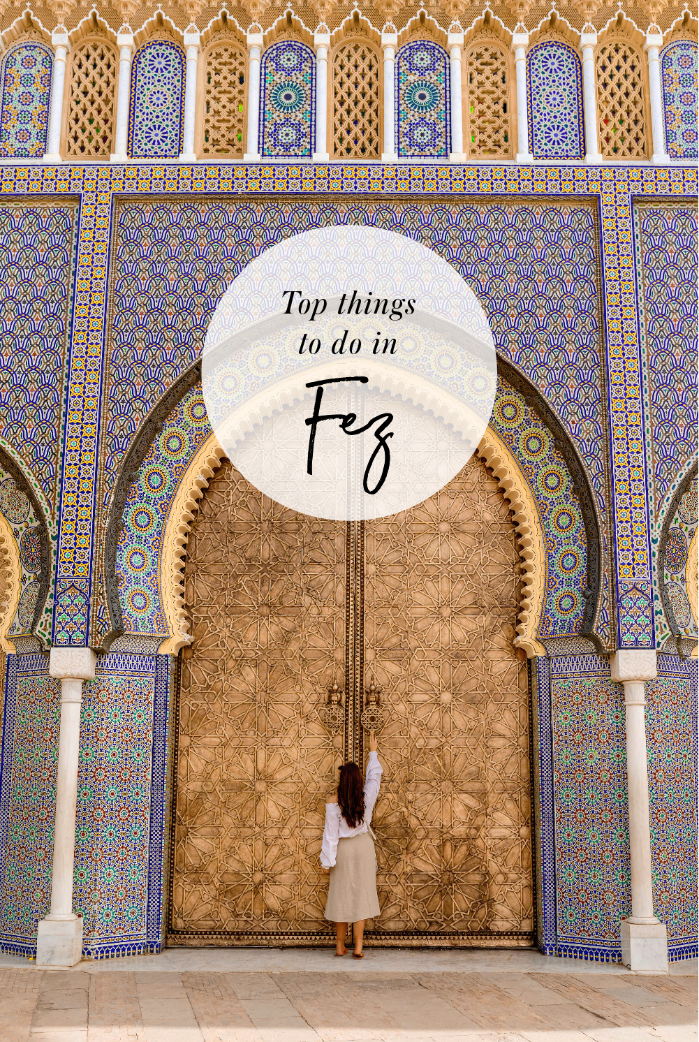 Top-things-to-do-in-Fez-Bucket-list-kelseyinlondon-Kelsey-Heinrichs--What-to-do-in-Fez--Where-to-go-in-Fez-top-places-in-Fez-2